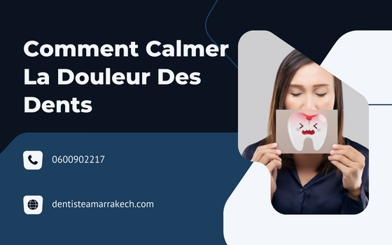 Comment Calmer La Douleur Des Dents